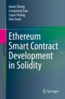 Front cover of Ethereum Smart Contract Development in Solidity