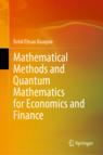 Front cover of Mathematical Methods and Quantum Mathematics for Economics and Finance