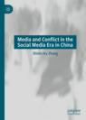 Front cover of Media and Conflict in the Social Media Era in China