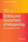 Front cover of Testing and Assessment of Interpreting