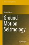 Front cover of Ground Motion Seismology