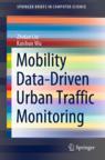 Front cover of Mobility Data-Driven Urban Traffic Monitoring