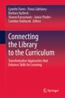 Front cover of Connecting the Library to the Curriculum