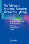 Front cover of The Yokohama System for Reporting Endometrial Cytology