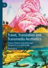 Front cover of Travel, Translation and Transmedia Aesthetics