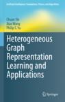 Front cover of Heterogeneous Graph Representation Learning and Applications