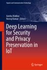 Front cover of Deep Learning for Security and Privacy Preservation in IoT