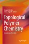 Front cover of Topological Polymer Chemistry