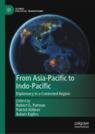 Front cover of From Asia-Pacific to Indo-Pacific