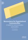 Front cover of Neuroscience for Organizational Communication