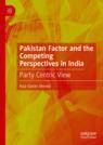 Front cover of Pakistan Factor and the Competing Perspectives in India