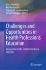 Front cover of Challenges and Opportunities in Health Professions Education