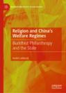 Front cover of Religion and China's Welfare Regimes