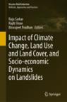 Front cover of Impact of Climate Change, Land Use and Land Cover, and Socio-economic Dynamics on Landslides