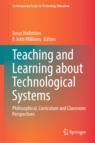 Front cover of Teaching and Learning about Technological Systems