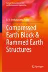 Front cover of Compressed Earth Block & Rammed Earth Structures