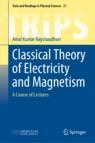 Front cover of Classical Theory of Electricity and Magnetism