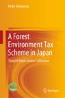 Front cover of A Forest Environment Tax Scheme in Japan