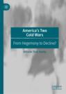 Front cover of America’s Two Cold Wars