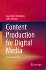 Front cover of Content Production for Digital Media