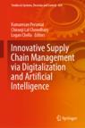 Front cover of Innovative Supply Chain Management via Digitalization and Artificial Intelligence