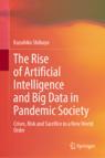 Front cover of The Rise of Artificial Intelligence and Big Data in Pandemic Society