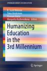 Front cover of Humanizing Education in the 3rd Millennium
