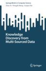 Front cover of Knowledge Discovery from Multi-Sourced Data