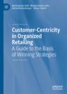 Front cover of Customer-Centricity in Organized Retailing