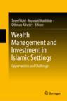 Front cover of Wealth Management and Investment in Islamic Settings