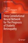 Front cover of Deep Convolutional Neural Network for The Prognosis of Diabetic Retinopathy