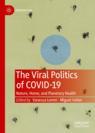 Front cover of The Viral Politics of Covid-19
