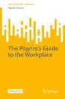 Front cover of The Pilgrim’s Guide to the Workplace