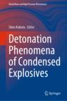 Front cover of Detonation Phenomena of Condensed Explosives