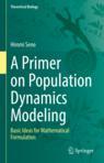 Front cover of A Primer on Population Dynamics Modeling