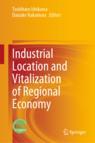 Front cover of Industrial Location and Vitalization of Regional Economy