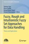 Front cover of Fuzzy, Rough and Intuitionistic Fuzzy Set Approaches for Data Handling