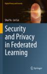 Front cover of Security and Privacy in Federated Learning