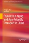 Front cover of Population Aging and Age-Friendly Transport in China