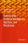 Front cover of Fintech with Artificial Intelligence, Big Data, and Blockchain
