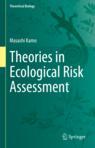 Front cover of Theories in Ecological Risk Assessment