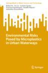 Front cover of Environmental Risks Posed by Microplastics in Urban Waterways