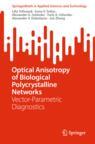 Front cover of Optical Anisotropy of Biological Polycrystalline Networks