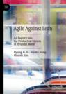 Front cover of Agile Against Lean