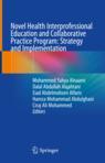 Front cover of Novel Health Interprofessional Education and Collaborative Practice Program: Strategy and Implementation