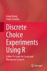 Front cover of Discrete Choice Experiments Using R