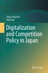 Front cover of Digitalization and Competition Policy in Japan