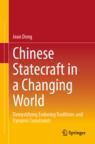 Front cover of Chinese Statecraft in a Changing World