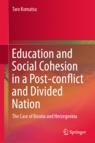 Front cover of Education and Social Cohesion in a Post-conflict and Divided Nation
