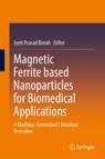Front cover of Magnetic Ferrite Based Nanoparticles for Biomedical Applications
